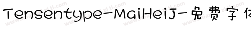 Tensentype-MaiHeiJ字体转换