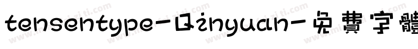 tensentype-Qinyuan字体转换