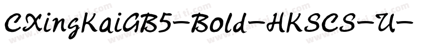 CXingKaiGB5-Bold-HKSCS-U字体转换