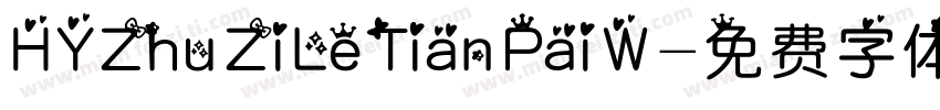 HYZhuZiLeTianPaiW字体转换