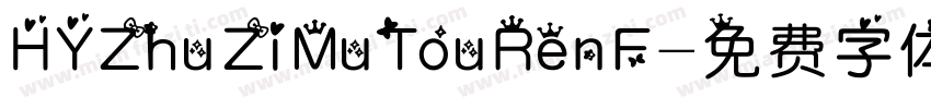 HYZhuZiMuTouRenF字体转换