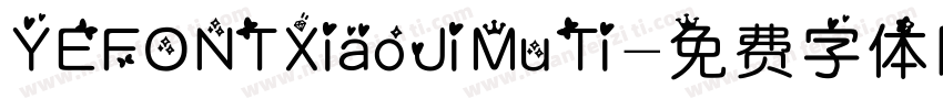 YEFONTXiaoJiMuTi字体转换