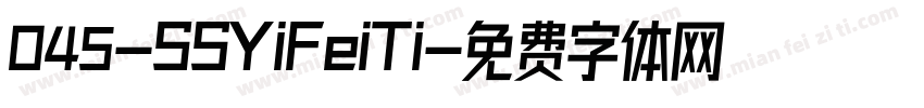 045-SSYiFeiTi字体转换