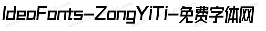 IdeaFonts-ZongYiTi字体转换