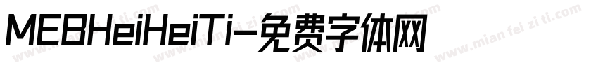 MEBHeiHeiTi字体转换