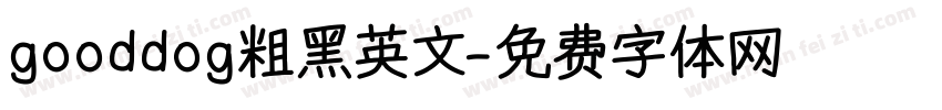gooddog粗黑英文字体转换