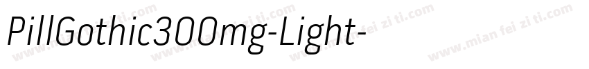 PillGothic300mg-Light字体转换