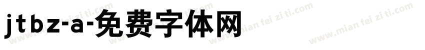 jtbz-a字体转换