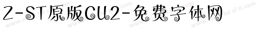 Z-ST原版CU2字体转换