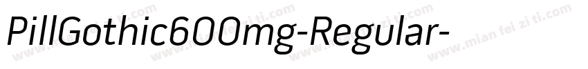 PillGothic600mg-Regular字体转换