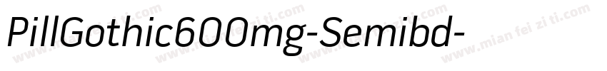 PillGothic600mg-Semibd字体转换