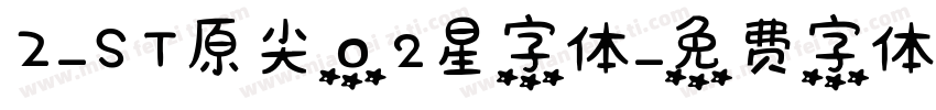 Z-ST原尖02星字体字体转换