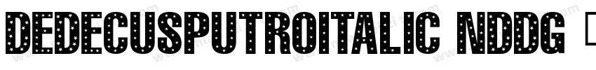 DedecusputroItalic-nddg字体转换