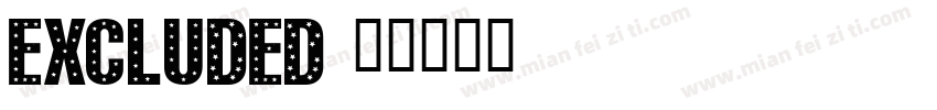 Excluded字体转换