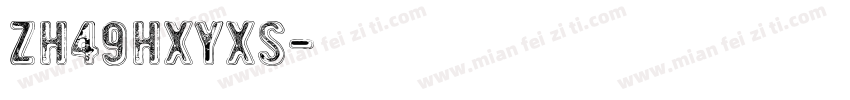 zh49hxyxs字体转换