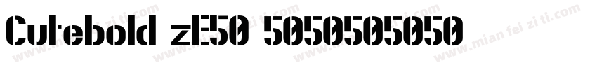 Cutebold-zE50字体转换