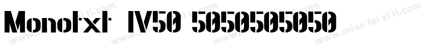 Monotxt_IV50字体转换