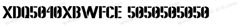 XDQ5040XBWFCE字体转换