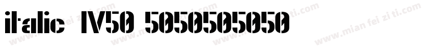 italic_IV50字体转换