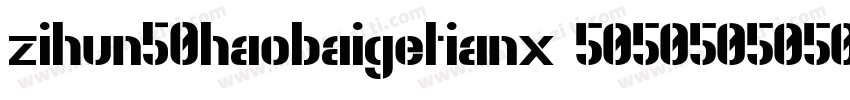 zihun50haobaigetianx字体转换
