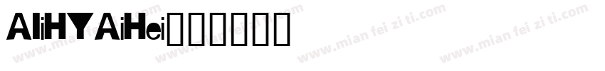AIiHYAiHei字体转换