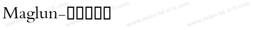 Maglun字体转换