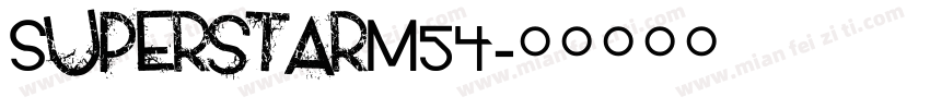 SuperstarM54字体转换