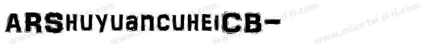 ARShuyuancuheiCB字体转换