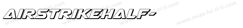 AirstrikeHalf字体转换