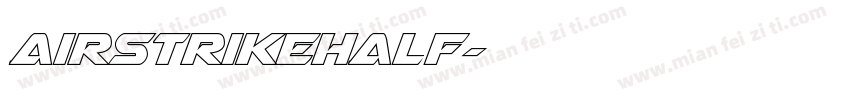 AirstrikeHalf字体转换