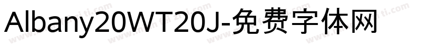 Albany20WT20J字体转换