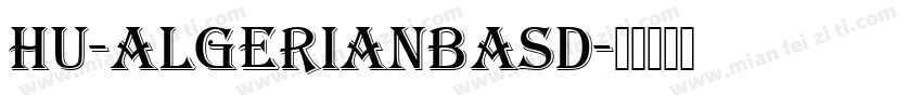 Hu-AlgerianBasD字体转换