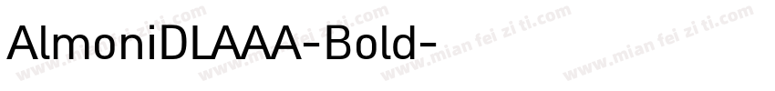 AlmoniDLAAA-Bold字体转换