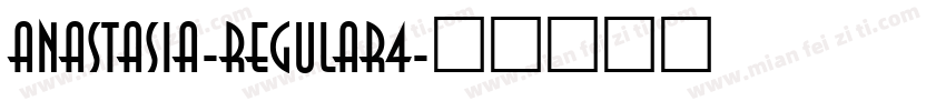 Anastasia-Regular4字体转换
