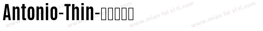 Antonio-Thin字体转换