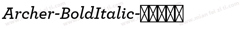 Archer-BoldItalic字体转换