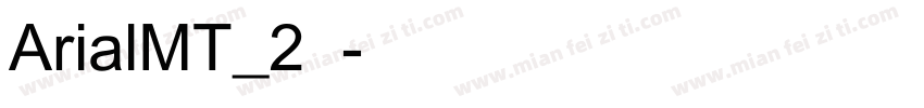 ArialMT_2常规字体转换