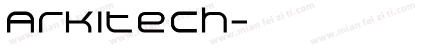 Arkitech字体转换
