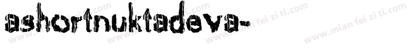 ashortnuktadeva字体转换