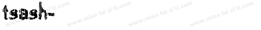 tsash字体转换