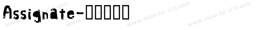 Assignate字体转换