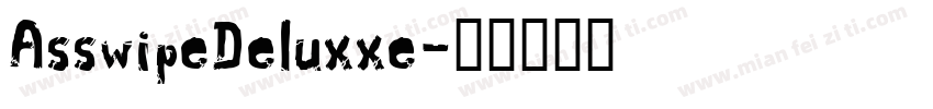 AsswipeDeluxxe字体转换