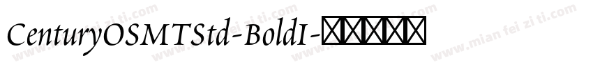 CenturyOSMTStd-BoldI字体转换