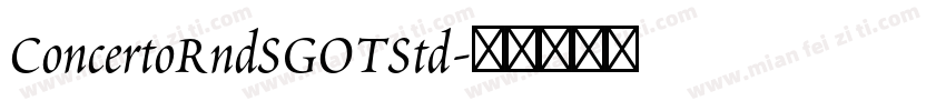 ConcertoRndSGOTStd字体转换