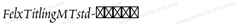 FelxTitlingMTstd字体转换