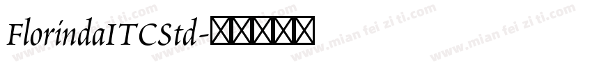FlorindaITCStd字体转换