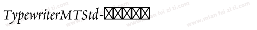 TypewriterMTStd字体转换