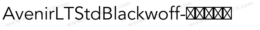 AvenirLTStdBlackwoff字体转换