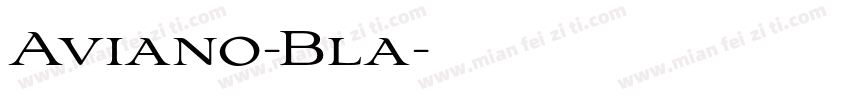 Aviano-Bla字体转换