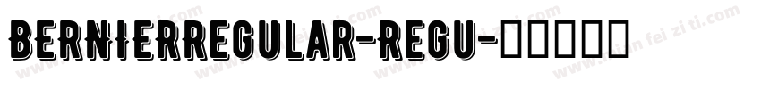 BERNIERRegular-Regu字体转换